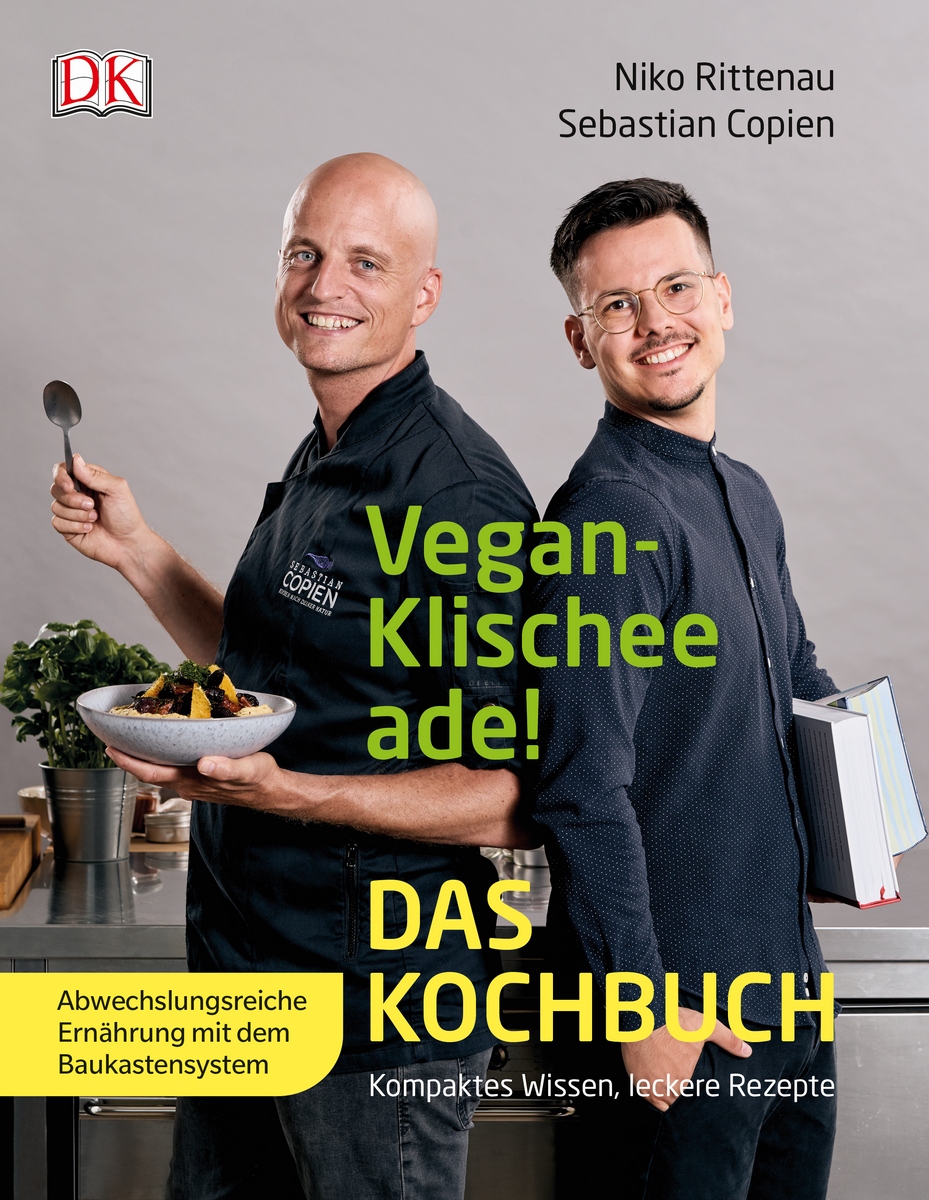 Vegan-Klischee ade! Das Kochbuch: Kompaktes Wissen, leckere Rezepte. Abwechslungsreiche Ernährung mit dem Baukastensystem