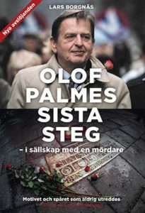 Olof Palmes sista steg-i sällskap med en mördare.