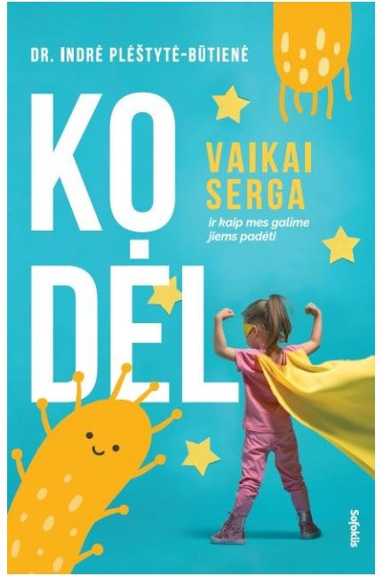 Kodėl vaikai serga