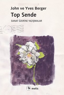 Top Sende - Sanat Üzerine Yazışmalar book cover