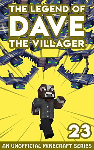 Dave the Villager 23: An Unofficial Minecraft Book
