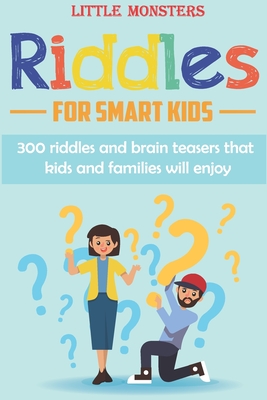 Riddles for smart kids: 300 questions for Kids and Family| Riddles and ...
