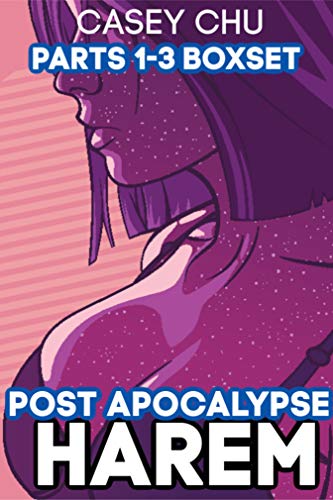 Post Apocalypse Harem: Parts 1-3 (Boxset): A Last Man Alive Fantasy