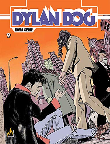 Dylan Dog Nova Série 9. Das Cinzas Às Cinzas book cover