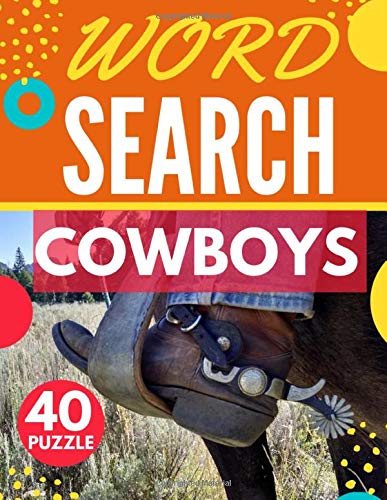 Cowboys Word Search: Themed Activity Puzzle Book | 40 Large Print ...