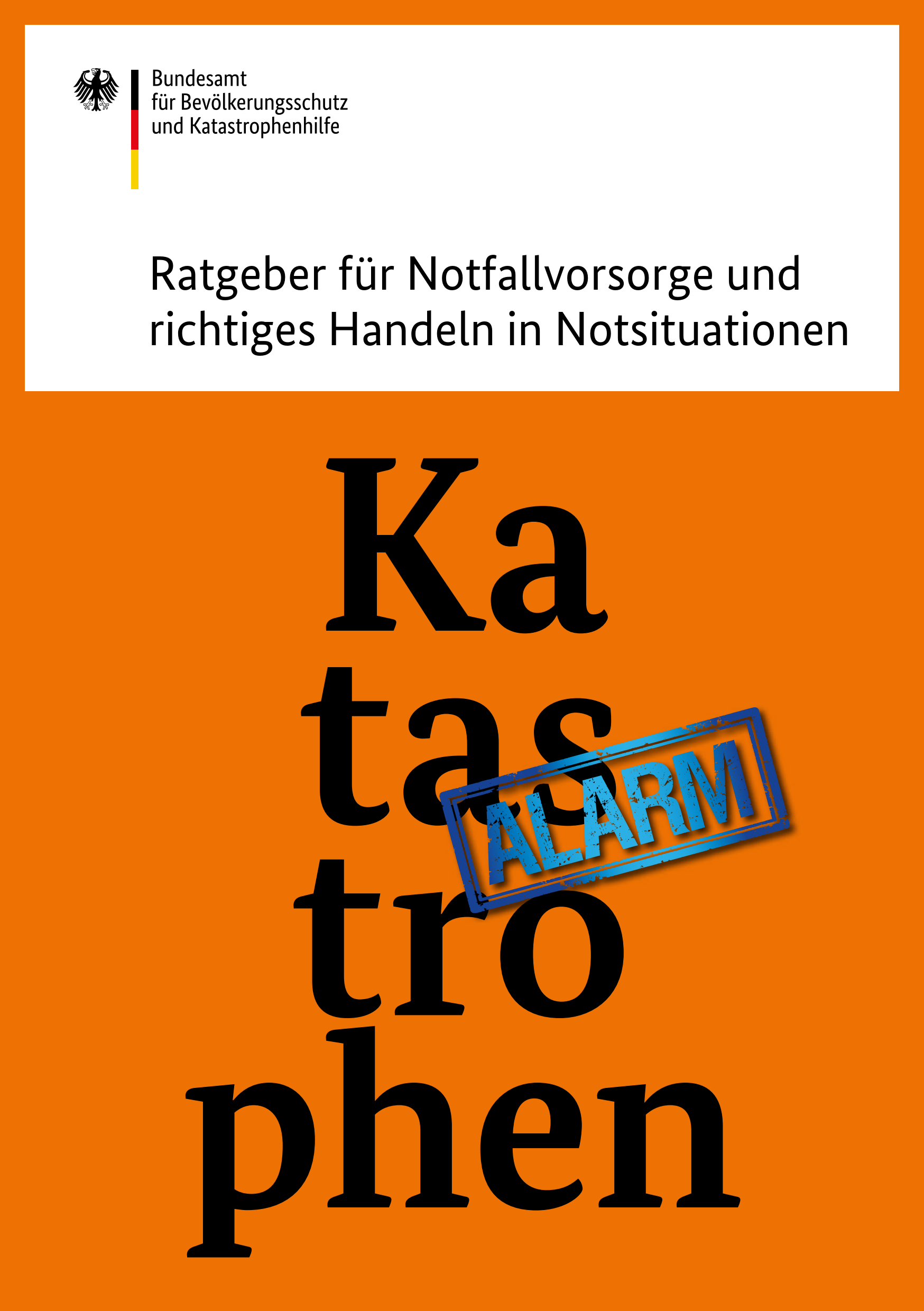 Ratgeber Für Notfallvorsorge Und Richtiges Handeln In Notsituationen Bestellen Katastrophenalarm: Ratgeber für Notfallvorsorge und richtiges Handeln
