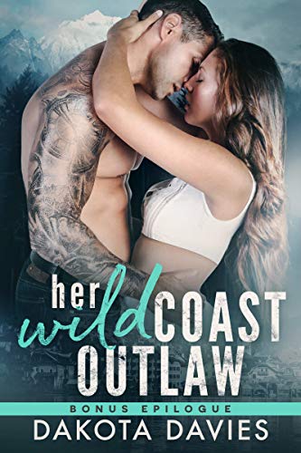 Her Wild Coast Outlaw Bonus Epilogue book cover