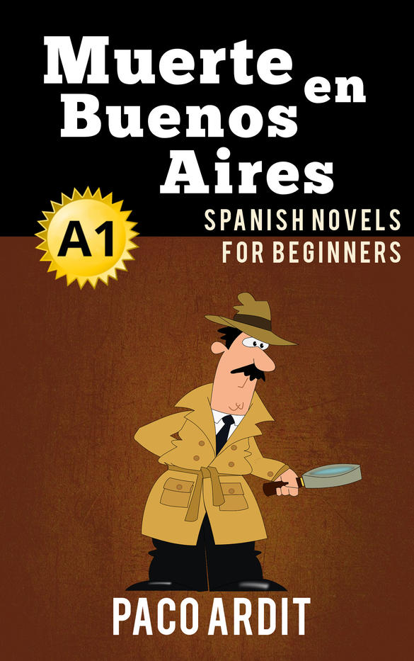 Spanish Novels: Muerte en Buenos Aires