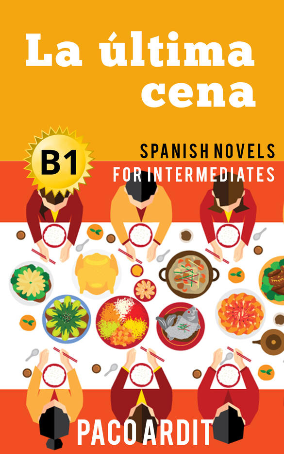Spanish Novels: La última cena