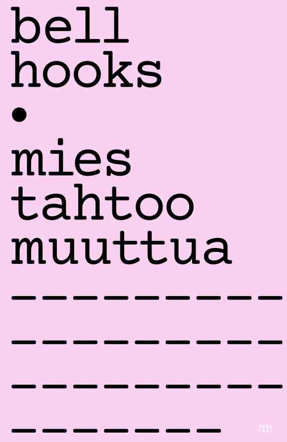 Mies tahtoo muuttua