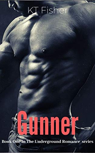 Gunner Author Gunner (Underground) by K.T. Fisher | Goodreads