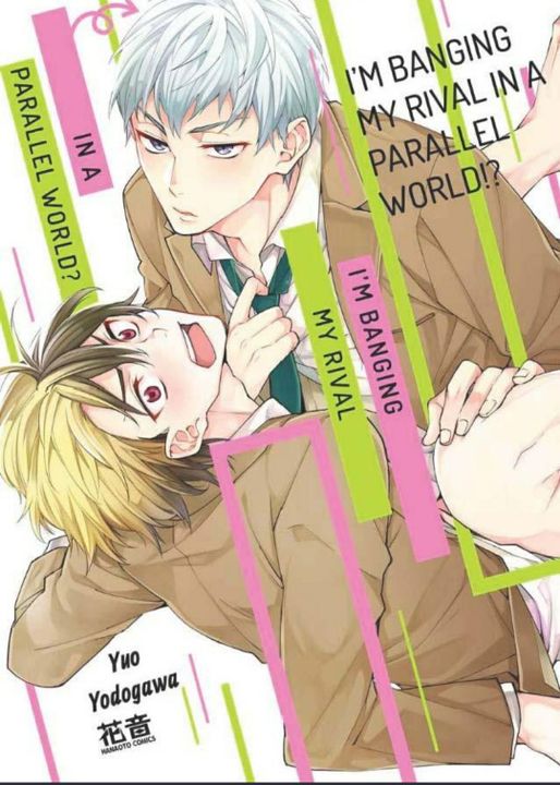 I'm Banging My Rival From A Parallel World!?