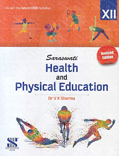 Health And Physical Education For Class 12 By V K Sharma Goodreads