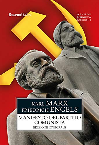 Il Manifesto del Partito Comunista (Italian Edition)