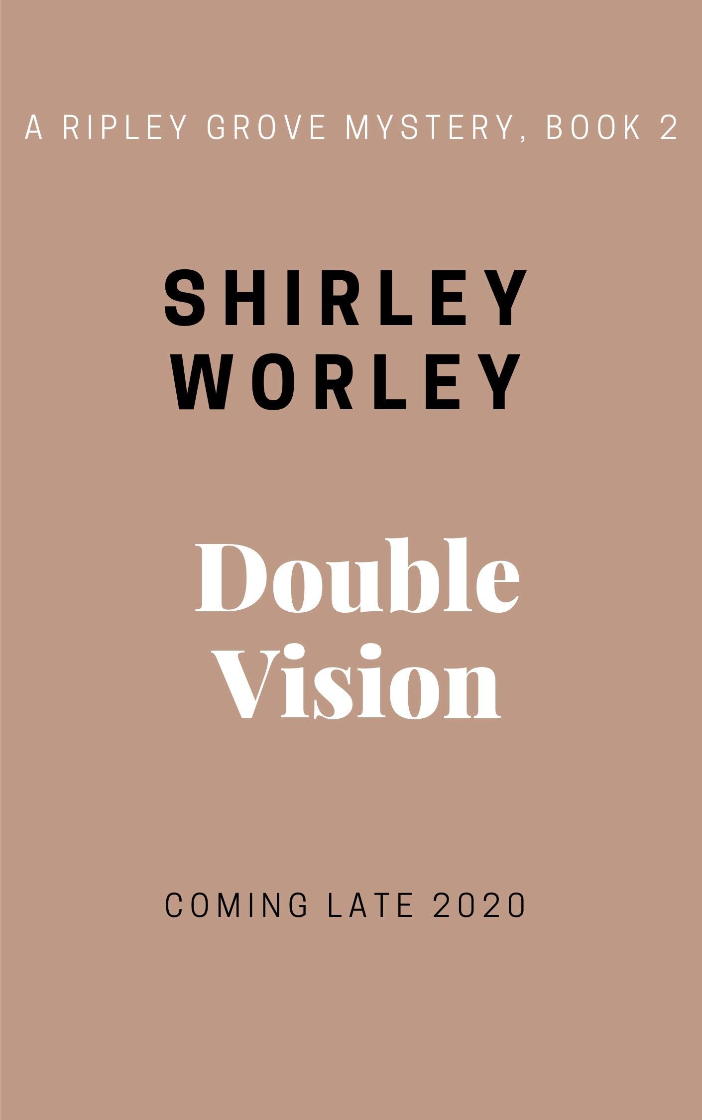 Double Vision in Ripley Grove (A Ripley Grove Mystery, Book 2) A
