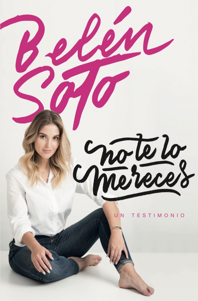 No te lo mereces. Un testimonio
