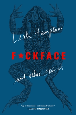 F*ckface: and Other Stories