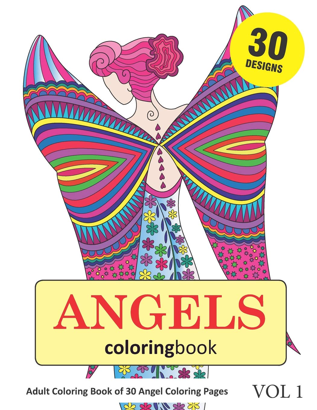 Angels Coloring Book: 30 Coloring Pages of Angel Designs in Coloring Book for Adults by Sonia ...