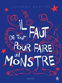 Il faut de tout pour faire un monstre book cover