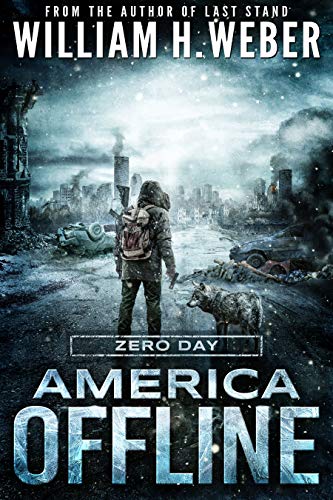 Zero Day (A Post-Apocalyptic Survival Series)