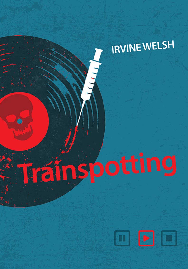 Trainspotting (Mark Renton #1)