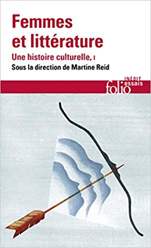 Femmes et littérature. Une histoire culturelle, tome 1 book cover