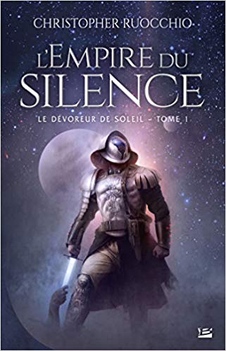 L'Empire du silence (Le Dévoreur de soleil, #1)