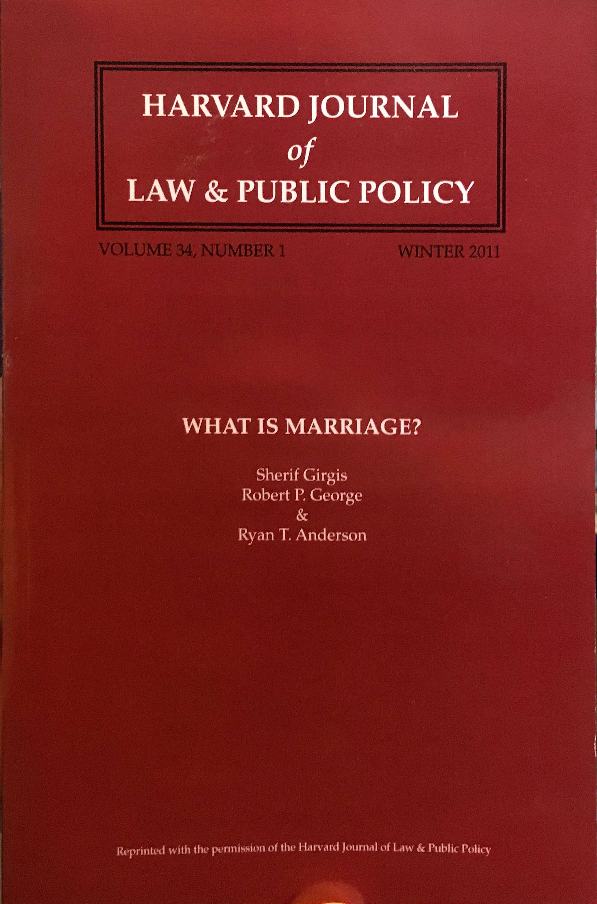 What Is Marriage?, Harvard Journal of Law & Public Policy, Vol. 34