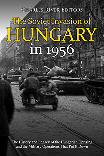 The Soviet Invasion of Hungary in 1956 book cover