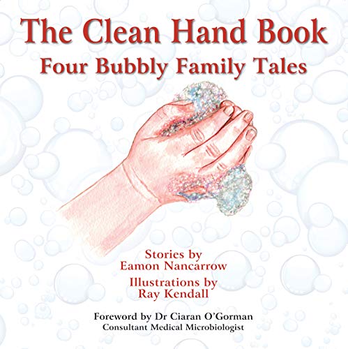 The Clean Hand Book (Original): Four Bubbly Family Tales by Eamon ...