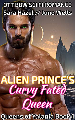Alien Prince's Curvy Fated Queen book cover