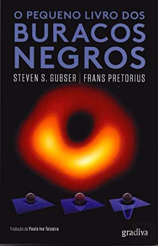 O Pequeno Livro dos Buracos Negros