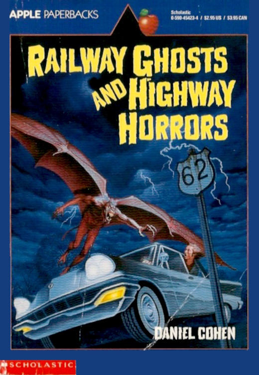 Railway Ghosts and Highway Horrors