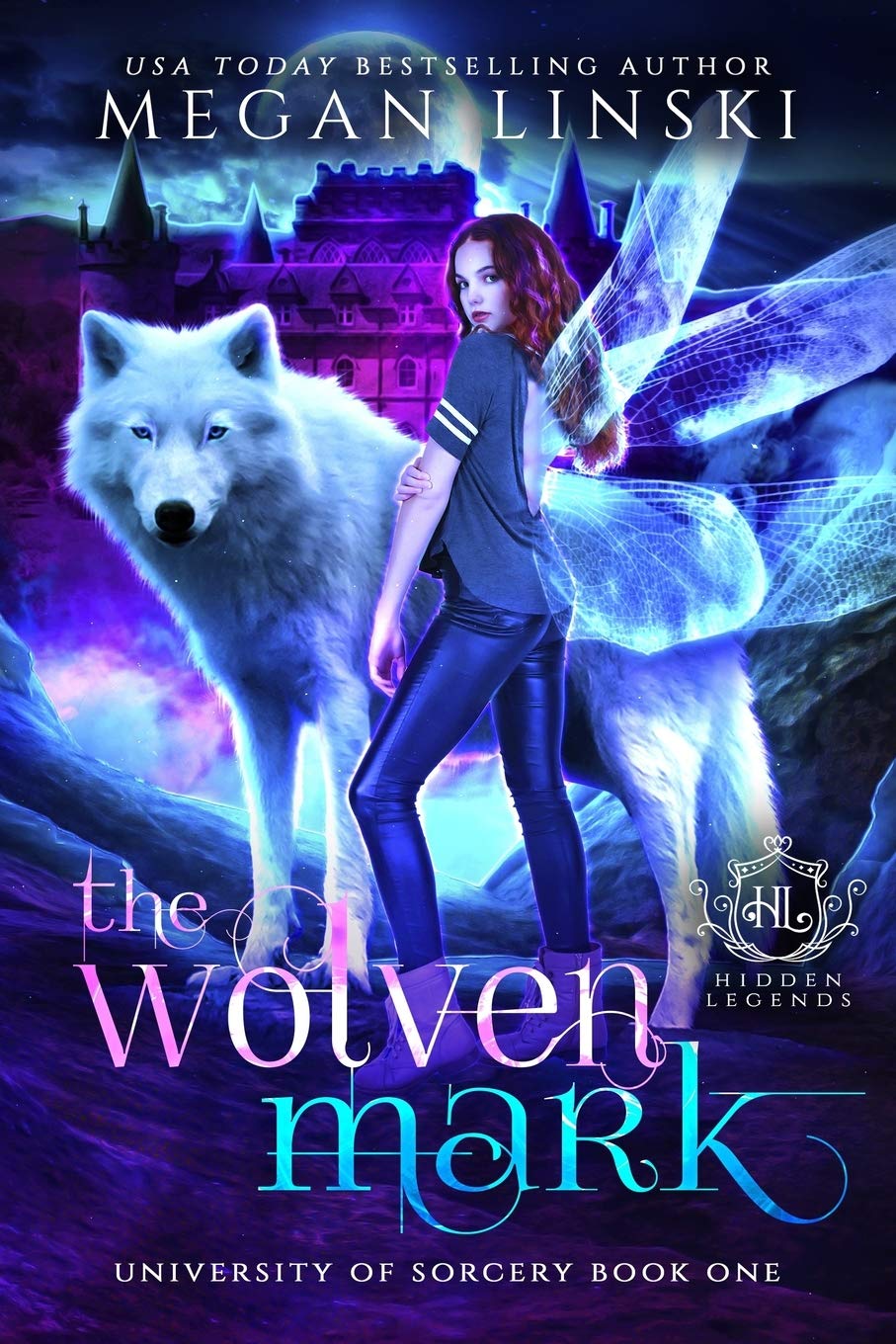 The Wolven Mark (Hidden Legends: University of Sorcery, #1)