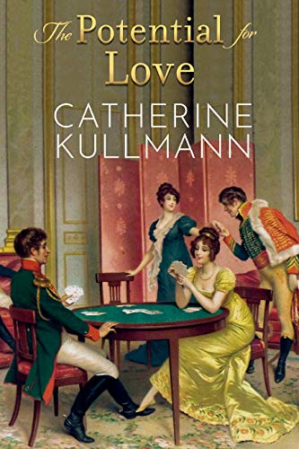 The Potential for Love: A Regency Novel