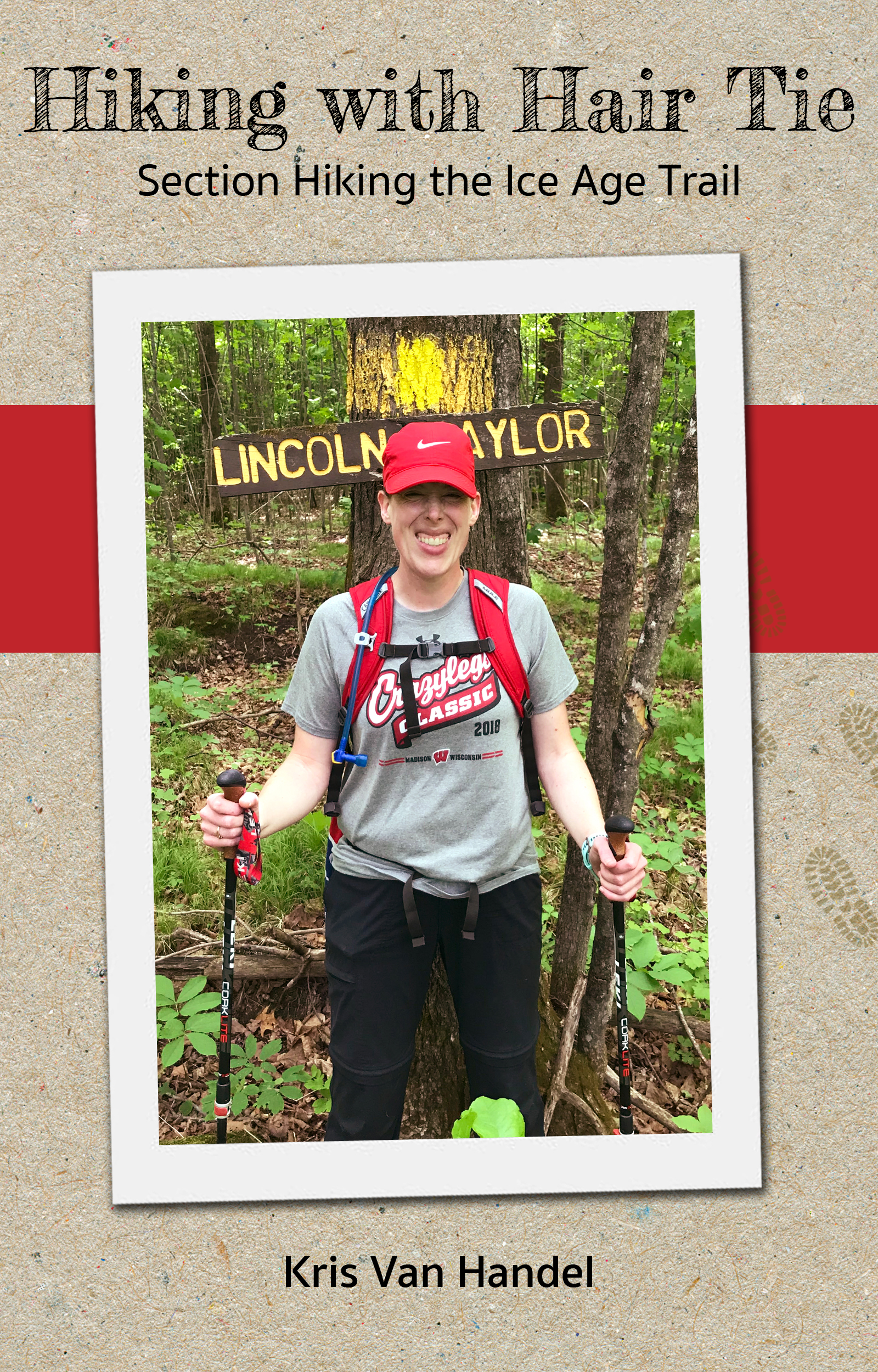 Hiking with Hair Tie: Section Hiking the Ice Age Trail