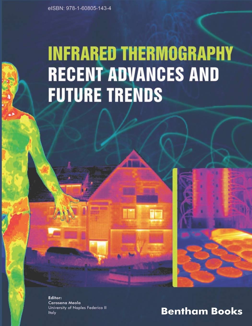 Infrared Thermography Recent Advances And Future Trends by Carosena
