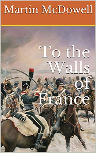 To the Walls of France