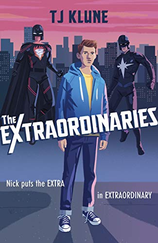 The Extraordinaries (The Extraordinaries, #1)