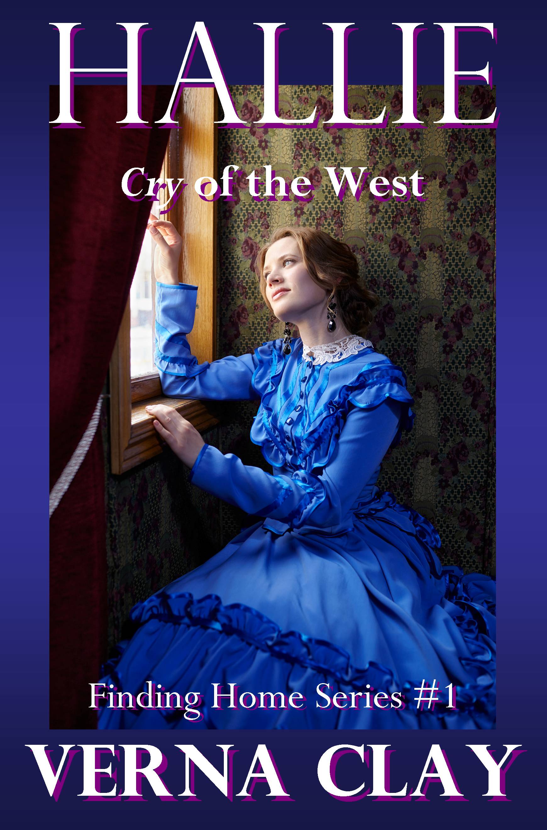 Cry of the West: Hallie