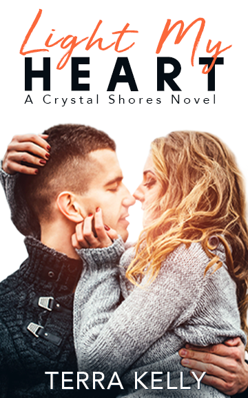Light My Heart (Crystal Shores Book One) by Terra Kelly | Goodreads