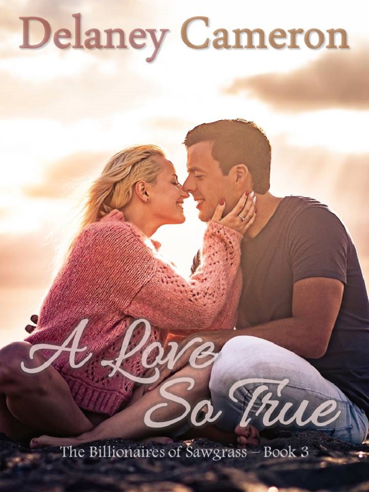 A Love So True