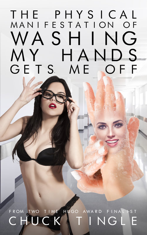 The Physical Manifestation of Washing My Hands Gets Me Off book cover