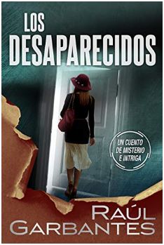 Los desaparecidos: Un cuento de misterio e intriga