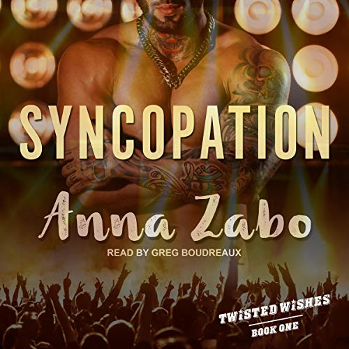 Syncopation (Twisted Wishes #1)