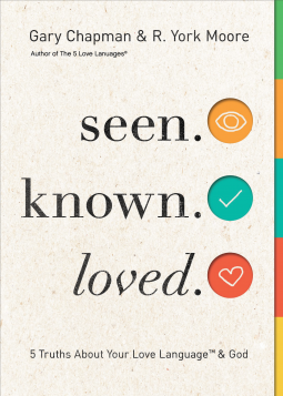 Seen. Known. Loved. book cover