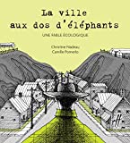 La ville aux dos d'éléphants