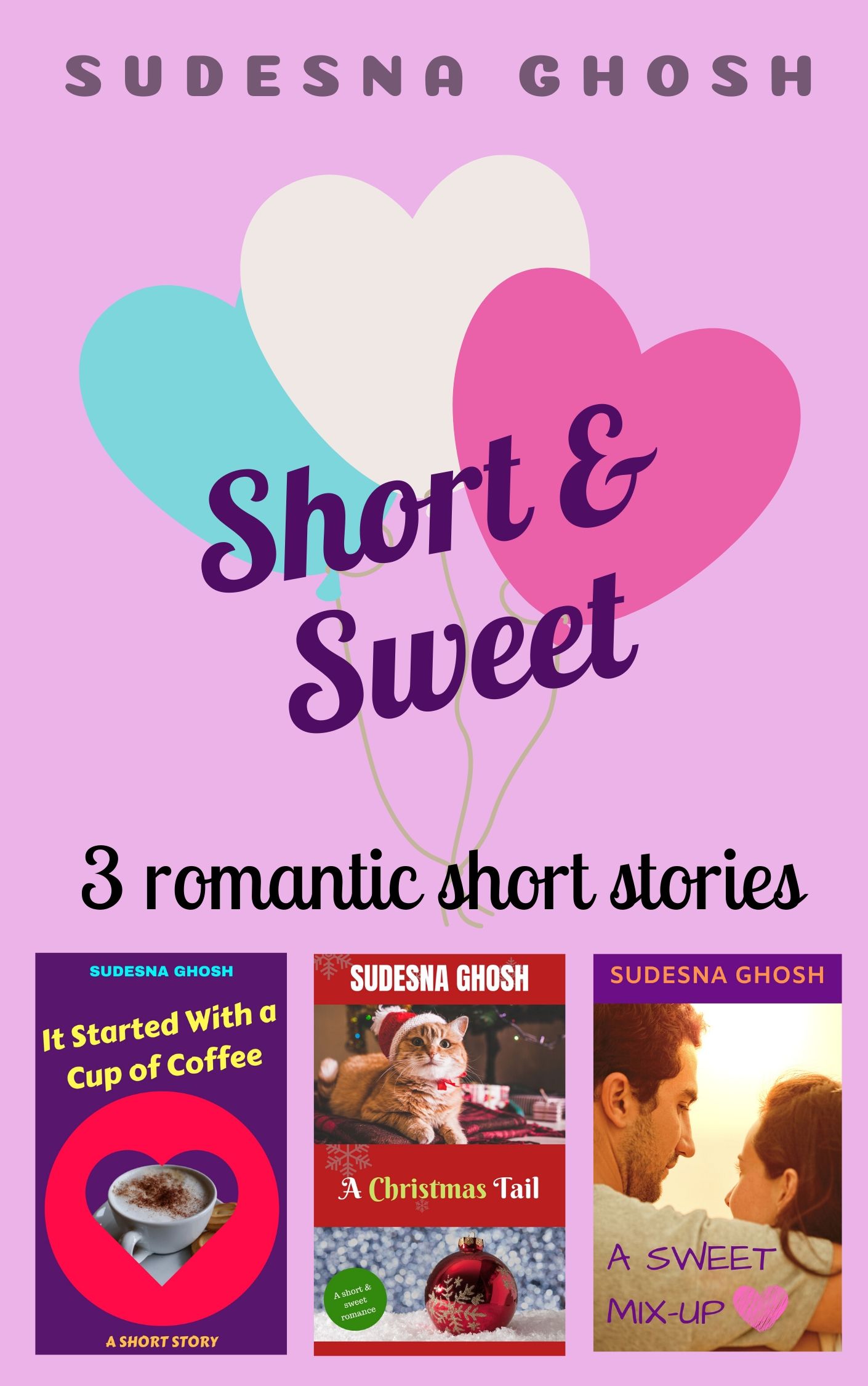 Short & Sweet by Sudesna Ghosh | Goodreads