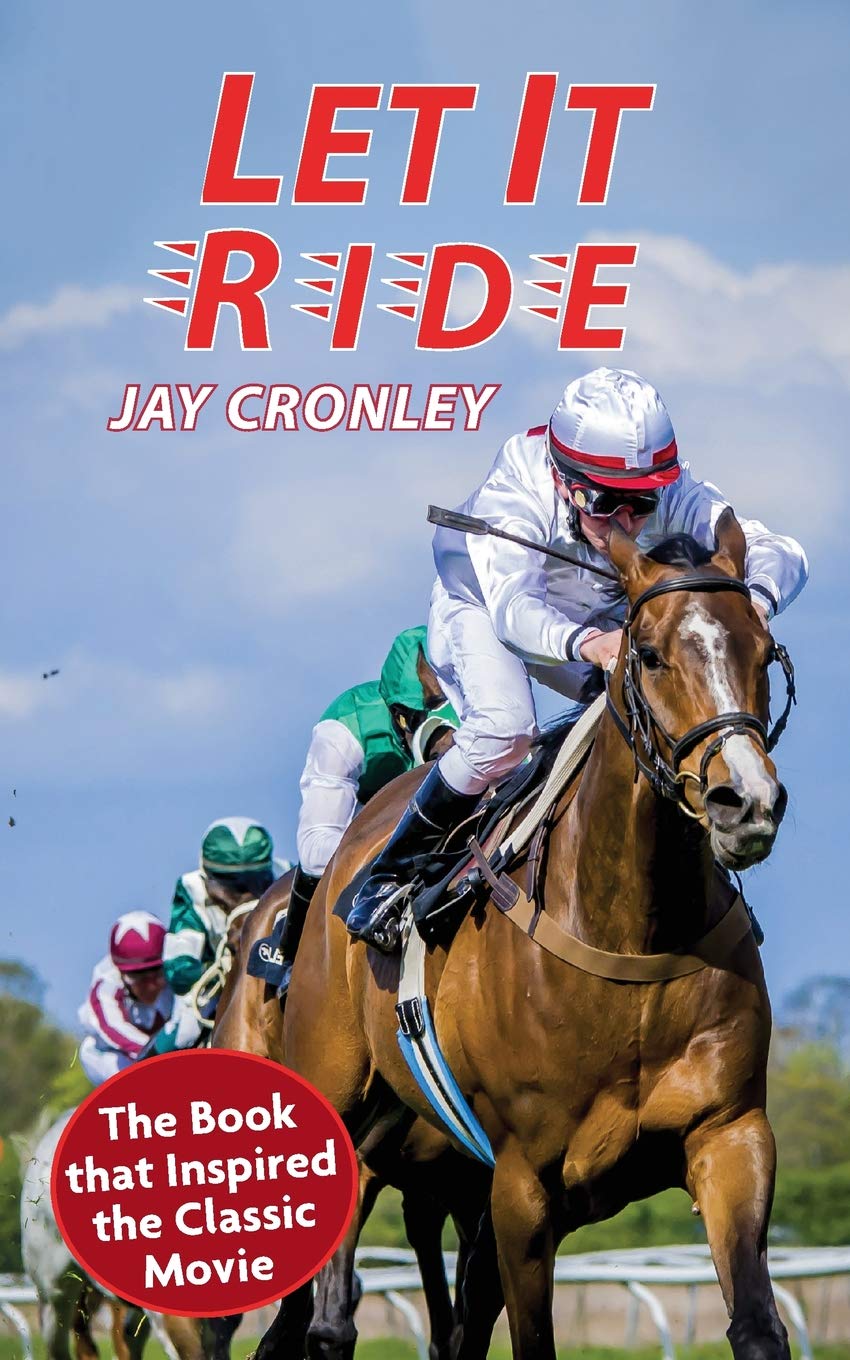 Let It Ride by Jay Cronley | Goodreads