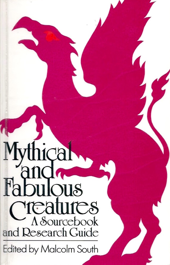 Mythical and Fabulous Creatures: A Source Book and Research Guide by ...